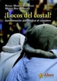 ¿locos del costal?-rafael moreno rodriguez-moises rios bermudez-9788493944483 ¿locos del costal?-rafael moreno rodriguez-moises rios bermudez-9788493944483