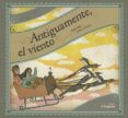antiguamente, el viento-pablo albo-9788493983383 antiguamente, el viento-pablo albo-9788493983383