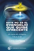 este no es el evangelio que quise ofrecer-enric corbera-9788494248283 este no es el evangelio que quise ofrecer-enric corbera-9788494248283
