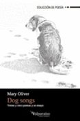 dog songs-mary oliver-9788494415883 dog songs-mary oliver-9788494415883