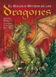 el magico mundo de los dragones-maximo morales-9788495973283 el magico mundo de los dragones-maximo morales-9788495973283
