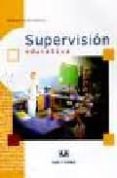 supervision educativa-samuel gento palacios-9788496094383 supervision educativa-samuel gento palacios-9788496094383