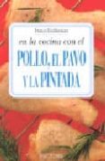 en la cocina con el pollo, el pavo y la pintada-franca feslikenian-9788496137783 en la cocina con el pollo, el pavo y la pintada-franca feslikenian-9788496137783