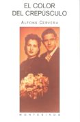 el color del crepusculo (2ª ed.)-alfons cervera-9788496356283 el color del crepusculo (2ª ed.)-alfons cervera-9788496356283