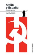 stalin y españa-yuri stalin-9788496467583 stalin y españa-yuri stalin-9788496467583
