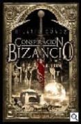 conspiracion en bizancio-hilario gomez saafigueroa-9788496554283 conspiracion en bizancio-hilario gomez saafigueroa-9788496554283