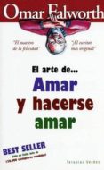 el arte de amar y hacerse amar-omar falworth-9788496707283 el arte de amar y hacerse amar-omar falworth-9788496707283
