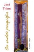 una noveleta pornografica-jose triana-9788496846883 una noveleta pornografica-jose triana-9788496846883