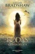 rodas la hija del sol-gillian bradshaw-9788496952683 rodas la hija del sol-gillian bradshaw-9788496952683