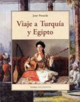 viaje a turquia y egipto-jean potocki-9788497167383 viaje a turquia y egipto-jean potocki-9788497167383