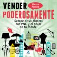 vender poderosamente-marcos alvarez orozco-9788497357883 vender poderosamente-marcos alvarez orozco-9788497357883