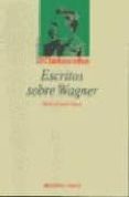 escritos sobre wagner-friedrich nietzsche-9788497420983 escritos sobre wagner-friedrich nietzsche-9788497420983