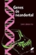 genes de neandertal (premio de ensayo esteban de terreros 2005)-9788497563383 genes de neandertal (premio de ensayo esteban de terreros 2005)-9788497563383