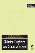 quimica organica para ciencias de la salud-vicente soler martinez-m. eugenia gonzalez-9788497565783 quimica organica para ciencias de la salud-vicente soler martinez-m. eugenia gonzalez-9788497565783