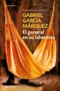 el general en su laberinto-gabriel garcia marquez-9788497592383 el general en su laberinto-gabriel garcia marquez-9788497592383