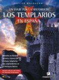 un viaje por la historia de los templarios en españa (ebook)-xavier musquera-9788497634083 un viaje por la historia de los templarios en españa (ebook)-xavier musquera-9788497634083