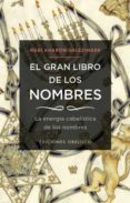 el gran libro de los nombres-rabi aharon shlezinger-9788497778183 el gran libro de los nombres-rabi aharon shlezinger-9788497778183