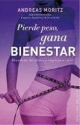 pierde peso, gana bienestar-andreas moritz-9788497779883 pierde peso, gana bienestar-andreas moritz-9788497779883