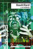 baudrillard y el milenio-christopher horrocks-9788497840583 baudrillard y el milenio-christopher horrocks-9788497840583
