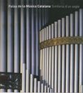 el palau de la musica catalana: sinfonia de un siglo-joan anton cararach-9788497854283 el palau de la musica catalana: sinfonia de un siglo-joan anton cararach-9788497854283