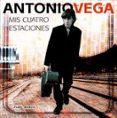 (pe) antonio vega: mis cuatro estaciones-juan bosco-9788497855983 (pe) antonio vega: mis cuatro estaciones-juan bosco-9788497855983