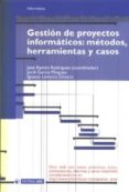 gestion de proyectos informaticos: metodos herramientas y casos-jose ramon rodriguez-9788497885683 gestion de proyectos informaticos: metodos herramientas y casos-jose ramon rodriguez-9788497885683