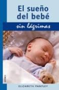 el sueño del bebe sin lagrimas-elisabeth pantley-9788497990783 el sueño del bebe sin lagrimas-elisabeth pantley-9788497990783