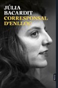 CORRESPONSAL D'ENLLOC  (edición en catalán)