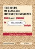 the study language beyond the sentence: from text grammar to dis course analysis ( 3rd ed.)-miguel angel martinez-cabeza-9788498367683 the study language beyond the sentence: from text grammar to dis course analysis ( 3rd ed.)-miguel angel martinez-cabeza-9788498367683