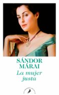 la mujer justa-sandor marai-9788498383683 la mujer justa-sandor marai-9788498383683