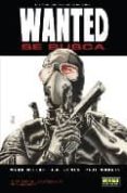 wanted: se busca-mark millar-j. g. jones-paul mounts-9788498473483 wanted: se busca-mark millar-j. g. jones-paul mounts-9788498473483
