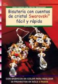 bisuteria con cuentas de cristal, swarovski facil y rapida-stephanie gohr-9788498740783 bisuteria con cuentas de cristal, swarovski facil y rapida-stephanie gohr-9788498740783