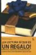 la lectura si que es un regalo-maria dominguez-9788498910483 la lectura si que es un regalo-maria dominguez-9788498910483