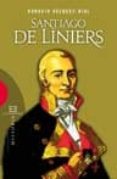 santiago de liniers-horacio vazquez-rial-9788499201283 santiago de liniers-horacio vazquez-rial-9788499201283