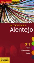 alentejo 2013 (guiarama compact) (3 en 1 guia, direcciones, mapa)-rita susana de oliveira custodio-9788499354583 alentejo 2013 (guiarama compact) (3 en 1 guia, direcciones, mapa)-rita susana de oliveira custodio-9788499354583