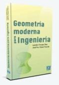 geometria moderna para ingenieria-leandro tortosa grau-9788499487083 geometria moderna para ingenieria-leandro tortosa grau-9788499487083