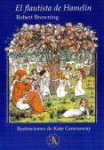 el flautista de hamelin-robert browning-9788499501383 el flautista de hamelin-robert browning-9788499501383