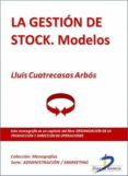 la gestión de stocks. modelos (ebook)-lluis cuatrecasas arbos-9788499693583 la gestión de stocks. modelos (ebook)-lluis cuatrecasas arbos-9788499693583