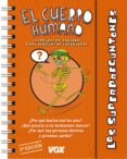 los superpreguntones: el cuerpo humano-9788499741383 los superpreguntones: el cuerpo humano-9788499741383