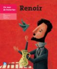 un mar de historias: renoir (castellano)-angeles garcia-9788499794983 un mar de historias: renoir (castellano)-angeles garcia-9788499794983