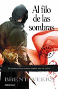 al filo de las sombras (el angel de la noche ii)-brent weeks-9788499893983 al filo de las sombras (el angel de la noche ii)-brent weeks-9788499893983
