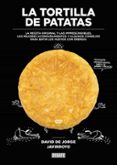 la tortilla de patatas-david de jorge-9788499926483 la tortilla de patatas-david de jorge-9788499926483