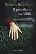 il guardiano invisibile-dolores redondo-9788869181283 il guardiano invisibile-dolores redondo-9788869181283