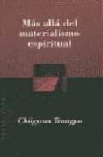 mas alla del materialismo espiritual-chogyam trungpa-9789501603583 mas alla del materialismo espiritual-chogyam trungpa-9789501603583