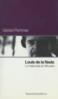 louis de la nada: la melancolia de althusser-gerard pommier-9789505180783 louis de la nada: la melancolia de althusser-gerard pommier-9789505180783
