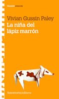 la niña del lapiz marron-vivian gussin paley-9789505188383 la niña del lapiz marron-vivian gussin paley-9789505188383