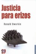 justicia para erizos-ronald dworkin-9789505579983 justicia para erizos-ronald dworkin-9789505579983