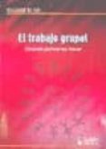el trabajo grupal: cuando pensar es hacer-ricardo klein-9789508922083 el trabajo grupal: cuando pensar es hacer-ricardo klein-9789508922083
