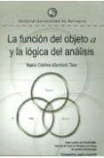 la funcion del objeto a y la logica del analisis-maria cristina machado toro-9789587141283 la funcion del objeto a y la logica del analisis-maria cristina machado toro-9789587141283