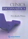 clinica psicoanalitica. texto basico integrado-mario gonzalez velasquez-9789589446683 clinica psicoanalitica. texto basico integrado-mario gonzalez velasquez-9789589446683